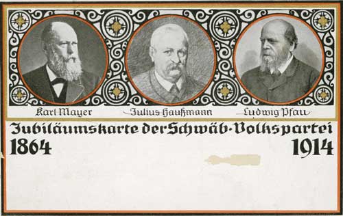 Das Triumvirat der Gründer der württembergischen Volkspartei auf einer Jubiläumskarte aus dem Jahr 1914 (v. l.): Karl Mayer (1819–1889), Julius Haußmann (1816–1889) und Ludwig Pfau (1821–1894). Das Triumvirat der Gründer der württembergischen Volkspartei auf einer Jubiläumskarte aus dem Jahr 1914 (v. l.): Karl Mayer (1819–1889), Julius Haußmann (1816–1889) und Ludwig Pfau (1821–1894).